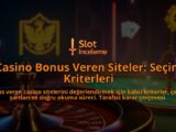 Casino-Bonus-Veren-Siteler-Secim-Kriterleri-overlay-1788124490.jpg