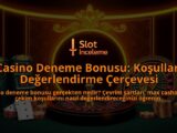 Casino-Deneme-Bonusu-Kosullari-Degerlendirme-Cercevesi-overlay-1788098666.jpg