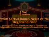 Cevrim-Sartsiz-Bonus-Nedir-ve-Nasil-Degerlendirilir-overlay-1788127441.jpg