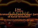 Yatirimsiz-Bonus-Nasil-Calisir-Sartlar-ve-Karar-Kriterleri-overlay-1788167408.jpg