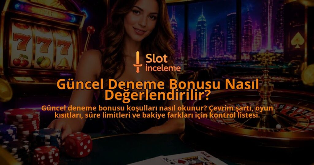 Guncel-Deneme-Bonusu-Nasil-Degerlendirilir-overlay-1789753120.jpg